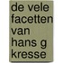 De vele facetten van Hans G Kresse