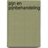 Pijn en pijnbehandeling door Paul Lieverse