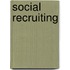 Social recruiting