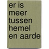 Er is meer tussen hemel en aarde by Romain Maes