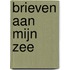 Brieven aan mijn zee