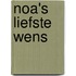 Noa's liefste wens