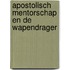 Apostolisch mentorschap en de wapendrager