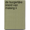 De Burgerlijke Stand van Malang II door R. Melger