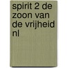 Spirit 2 De Zoon van de Vrijheid NL door Arno Daglinckx