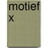 Motief X