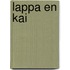 Lappa en Kai