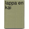 Lappa en Kai door Mirjam Visker