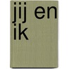 Jij en ik by Jojo Moyes