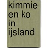 Kimmie en Ko in IJsland door Edwin van Rossen
