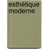 Esthétique Moderne by Wim Nys