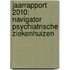 Jaarrapport 2010: navigator psychiatrische ziekenhuizen