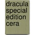 Dracula Special Edition CERA