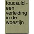 Foucauld - Een verleiding in de woestijn