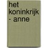 Het Koninkrijk - Anne