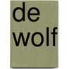 De wolf by Rochette