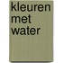 Kleuren met water