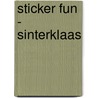Sticker Fun - Sinterklaas door Onbekend