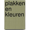 Plakken en kleuren door Onbekend