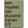 Een masker van duizend tranen 2/2 door David Chauvel