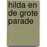 Hilda en de grote parade door Stephen Davies