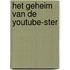 Het geheim van de YouTube-ster