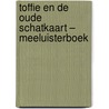 Toffie en de oude schatkaart – Meeluisterboek by Julia Boehme