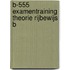 B-555 examentraining theorie rijbewijs B