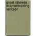 groot rijbewijs examentraining verkeer