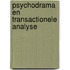 Psychodrama en transactionele analyse