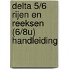 Delta 5/6 Rijen en Reeksen (6/8u) Handleiding by Gevers e.a. Pierre