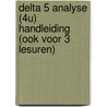 Delta 5 Analyse (4u) Handleiding (ook voor 3 lesuren) door Gevers e.a. Pierre