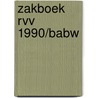 Zakboek RVV 1990/BABW door A.C. van der Pluijm