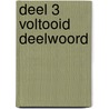 Deel 3 voltooid deelwoord by Frank Pollet