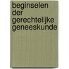 Beginselen der gerechtelijke geneeskunde by M. Piette