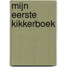 Mijn eerste Kikkerboek by Max Velthuijs