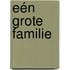 Eén grote familie
