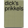Dick's Prikkels by Dick van As