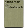 Ermina en de taart – Meeluisterboek door Annemarie Jongbloed