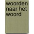 Woorden naar het Woord