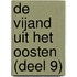 De vijand uit het oosten (deel 9)