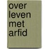 Over leven met ARFID