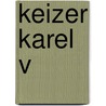 Keizer Karel V door Geoffrey Parker