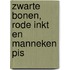 Zwarte bonen, rode inkt en Manneken Pis