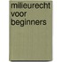 Milieurecht voor beginners
