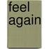Feel Again