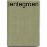 Lentegroen door Jackie van Laren