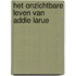 Het onzichtbare leven van Addie LaRue