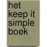 Het Keep it Simple Boek by Simon Tyler