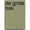 De Grote Trek door Jonny Marx